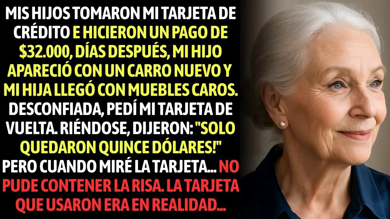 Mis Hijos Usaron Mi Tarjeta De Crédito Para Comprar Un Carro Y Muebles Nuevos, Dejaron Solo $15