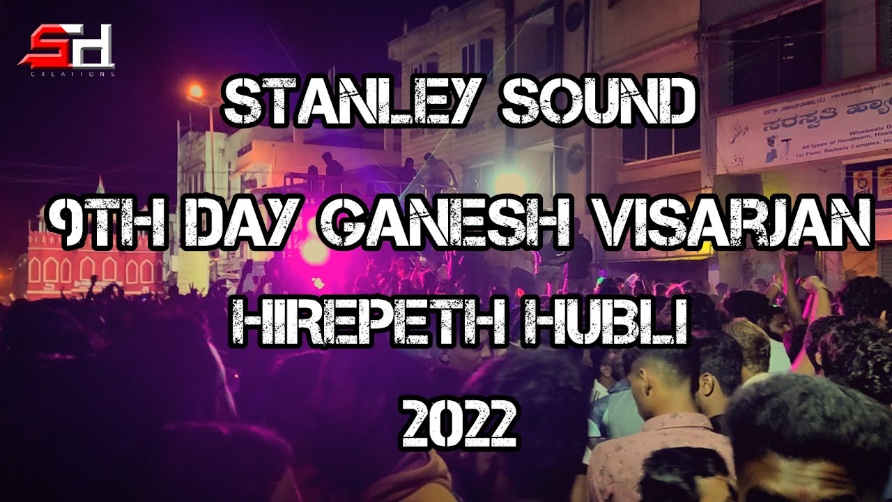 STANLEY SOUND 9TH DAY IN HIREPETH HUBLI 2022💥🔥 |  Sonu Richard |#Stanley