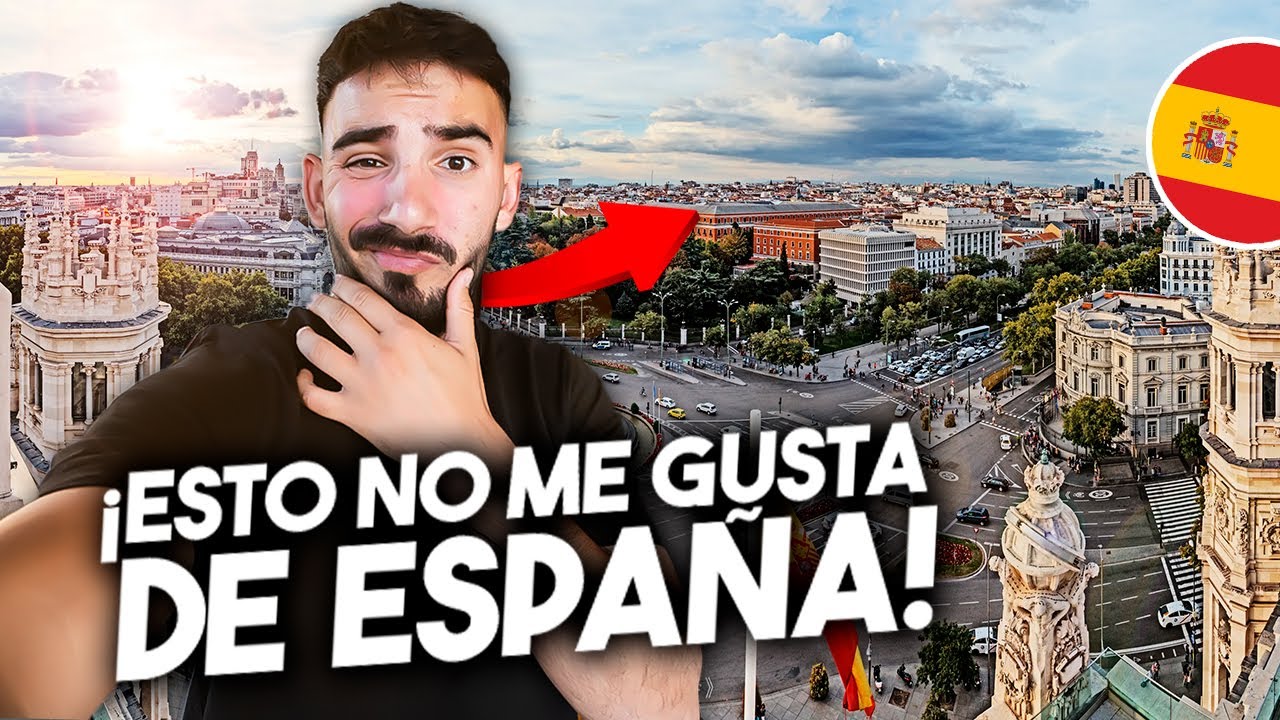 👎🇪🇸 Cosas que NO ME GUSTAN de ESPAÑA y los ESPAÑOLES siendo cubano...
