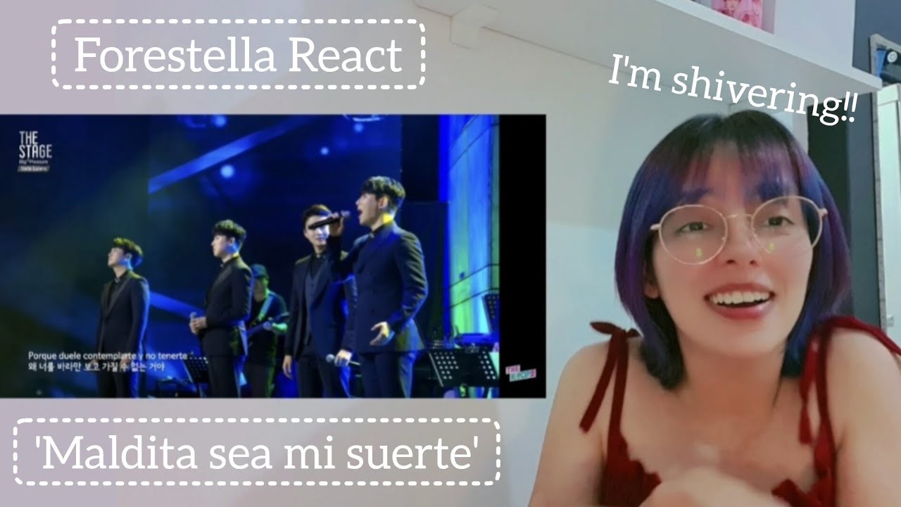 Forestella 'Maldita sea mi suerte' reacting for the first time [eng. subs]