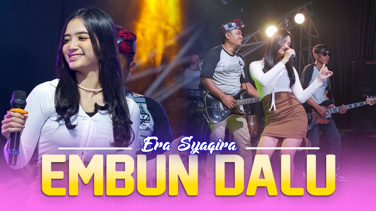EMBUN DALU - Era Syaqira ft Bintang Nada