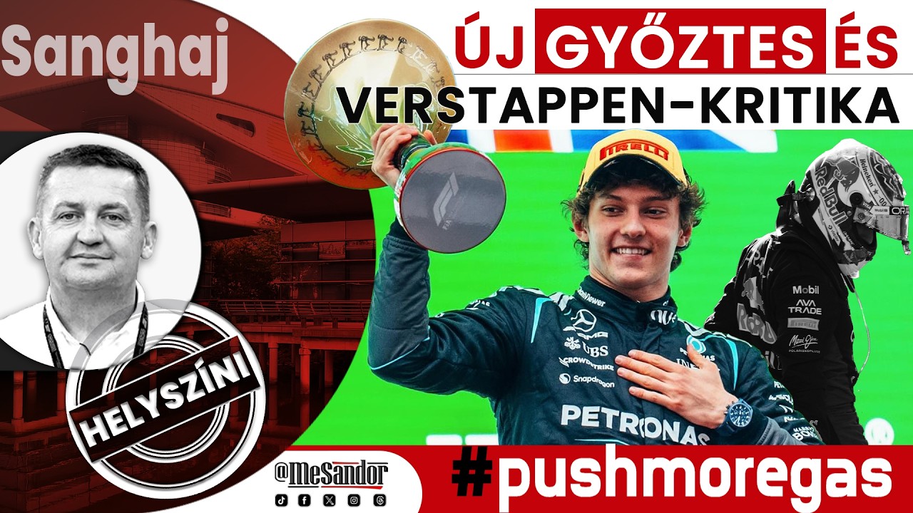 Helyszíni: Új győztes és Verstappen-kritika