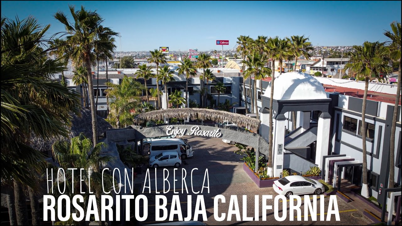 Hotel con alberca en ROSARITO Baja California RECOMENDACION para tu viaje