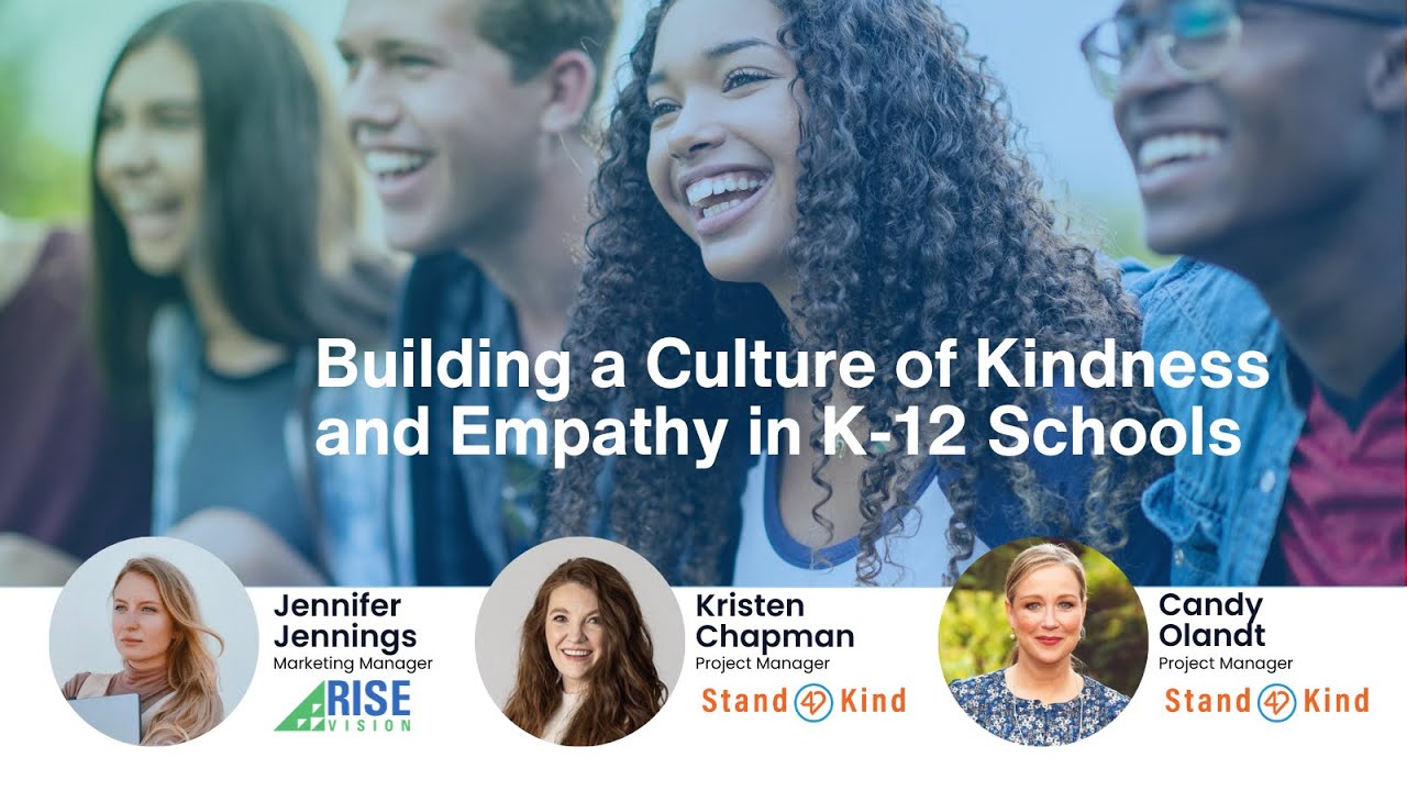 Building a Culture of Kindness and Empathy in K-12 Schools with Stand4Kind & Rise Vision