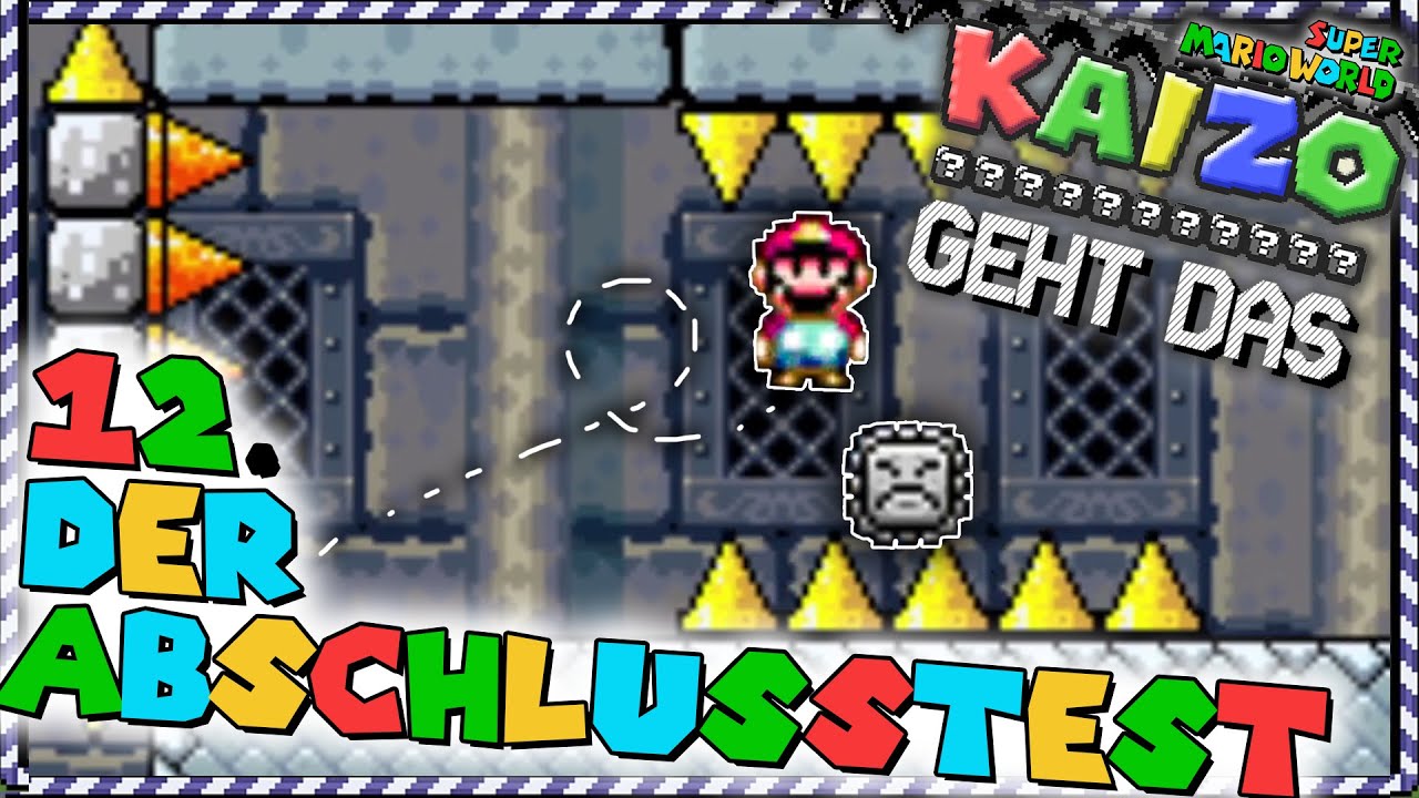Kaizo geht das! - Die Burg ruft! Der große Abschlusstest Nr.1! | #12