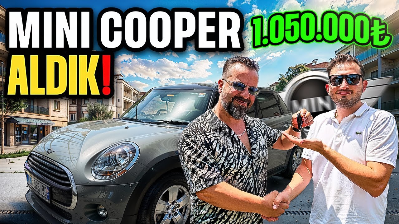 MİNİ COOPER ALDIK ! 1.050.000 TL