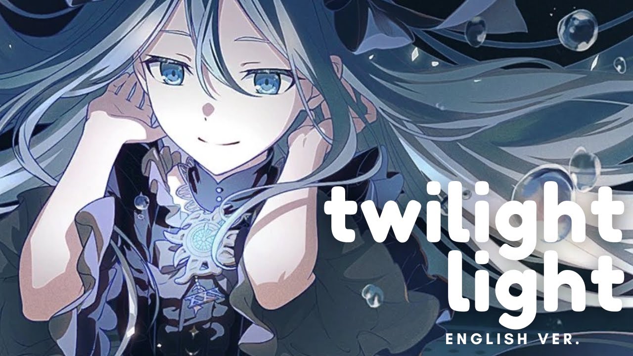 twilight light - english ver.【ami】(トワイライトライト)