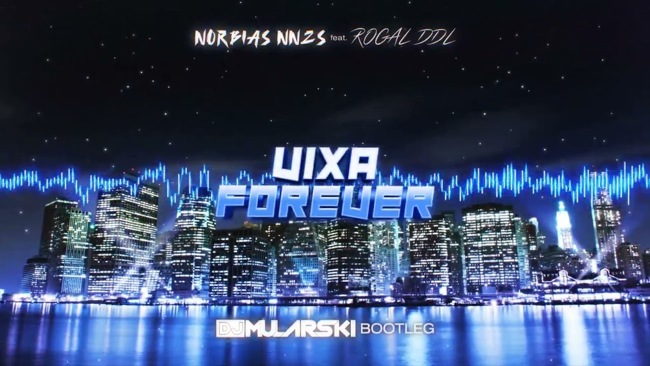 NORBIAS NNZS FEAT. ROGAL DDL - VIXA FOREVER (DJ Mularski Bootleg) 2022