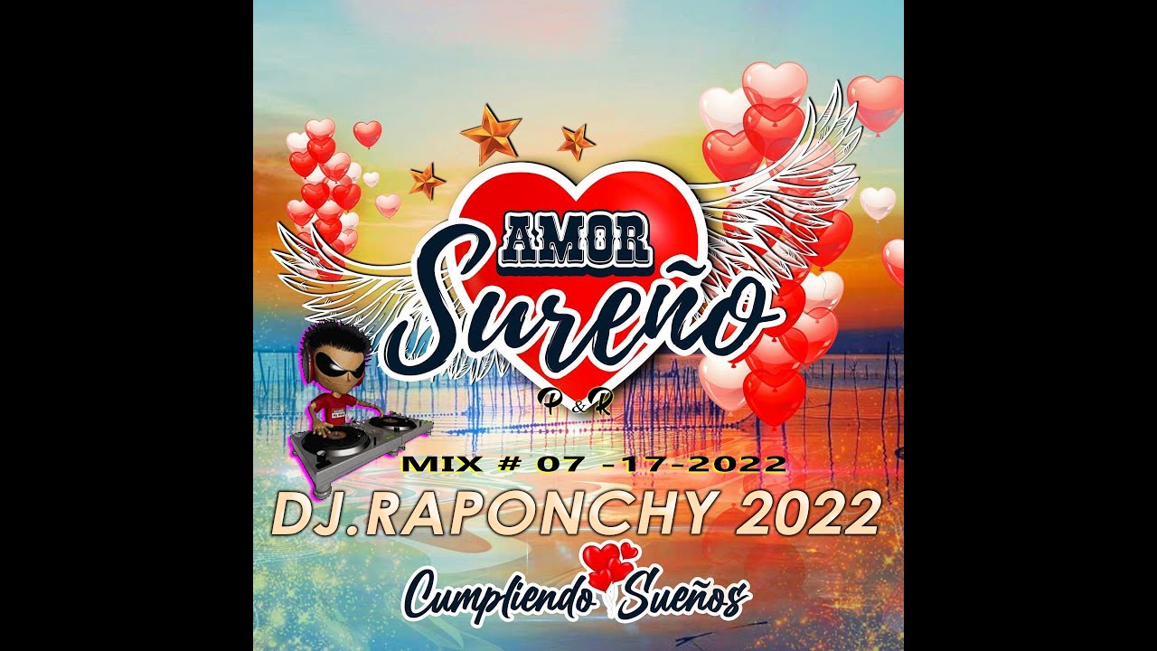 Amor Sureño Mix - Dj Raponchy 2022