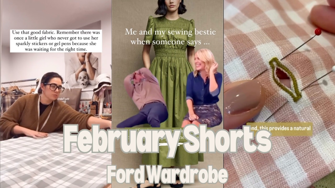 February l Sewing Shorts | Sewing Tips and Tricks | Sewing Hacks | Sewing Community l Ford Wardrobe