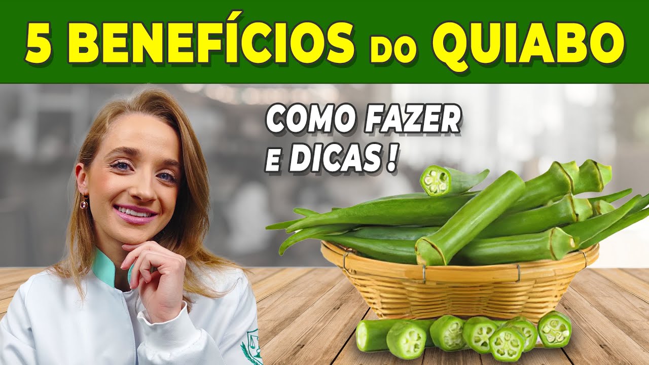 5 Incríveis BENEFÍCIOS DO QUIABO (Emagrecer, Açúcar no Sangue,..) - Como Usar, Receitas e Dicas
