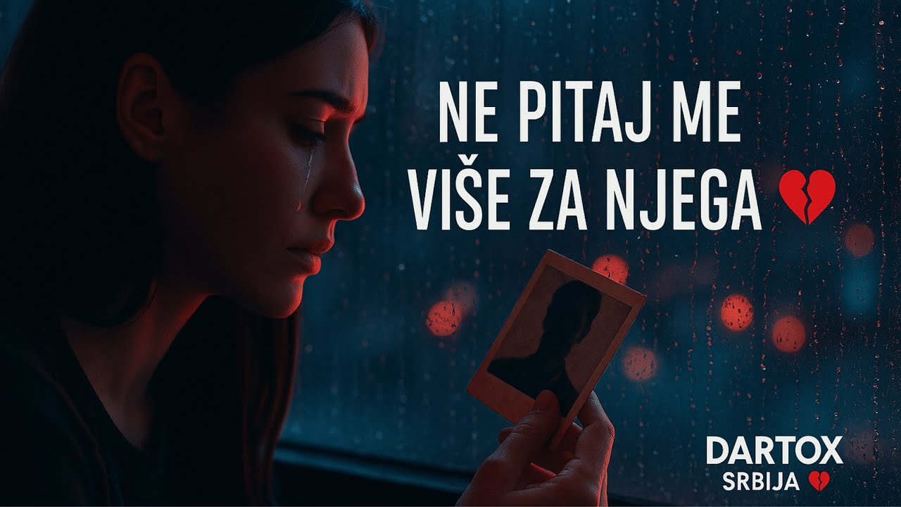 Balada - Emotivna pesma koja boli - Dartox Serbia