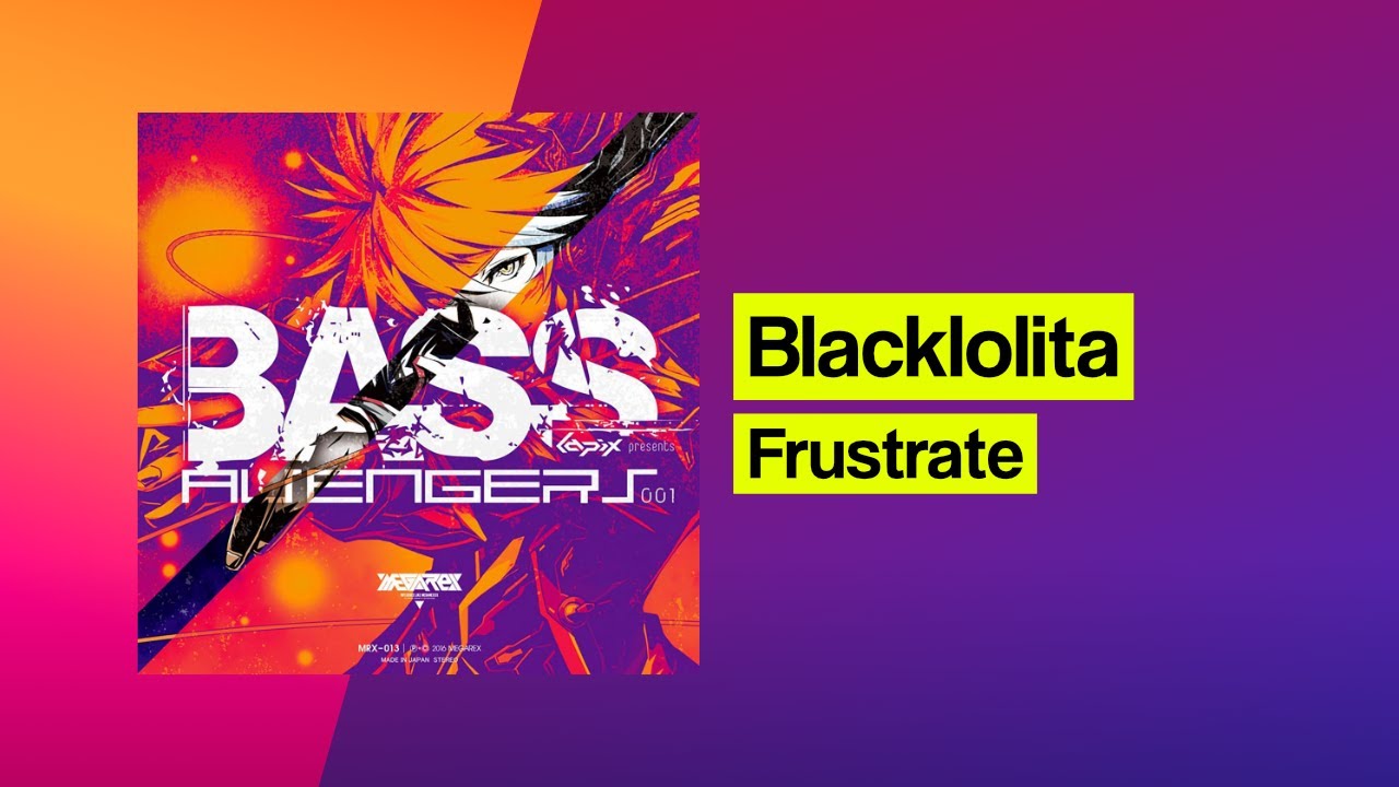 Blacklolita - Frustrate