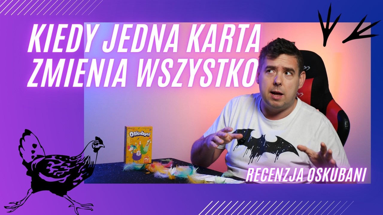 Oskubani i karta, która definiuje rozgrywkę!