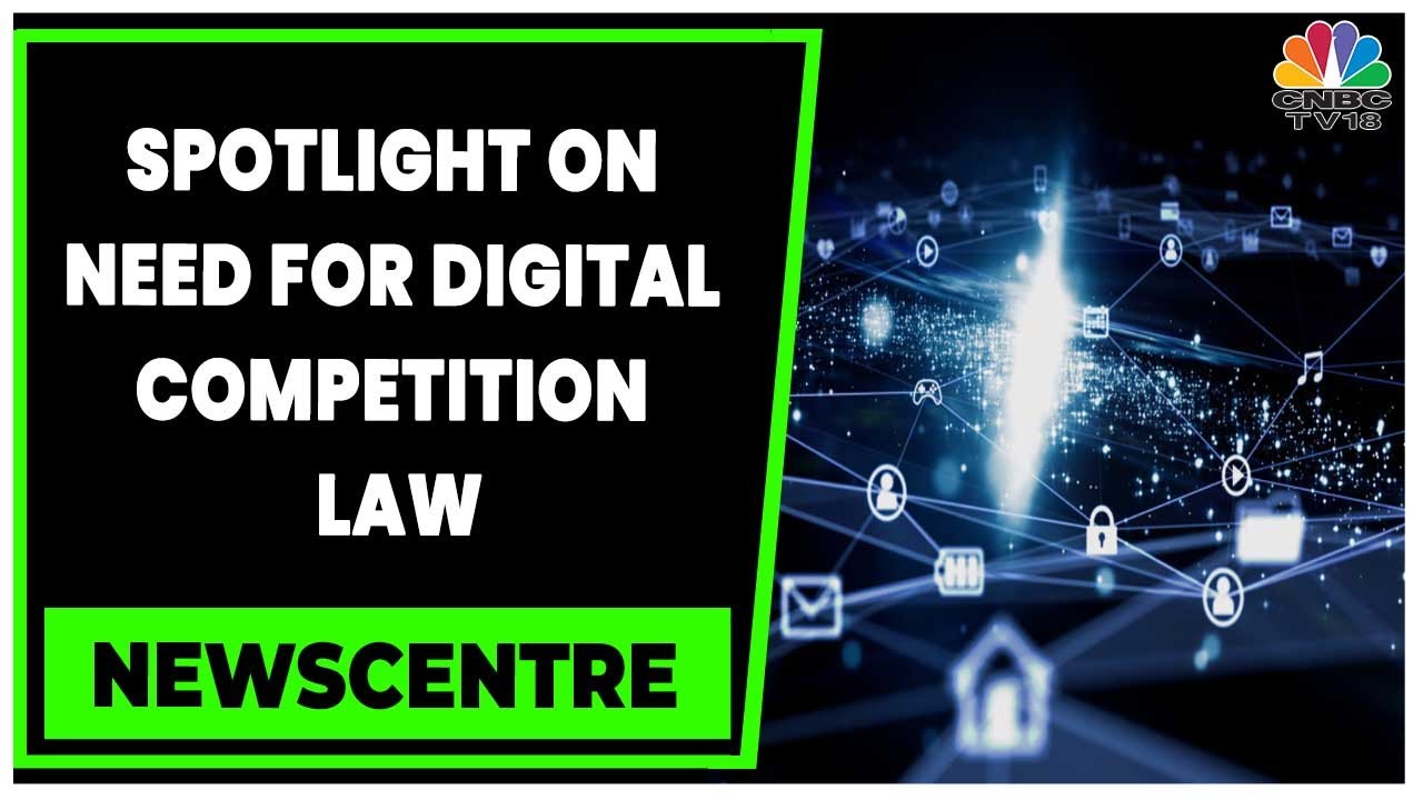 Jayant Sinha & NS Nappinai Discuss Need For Digital Competition Law | Newscentre | CNBC-TV18