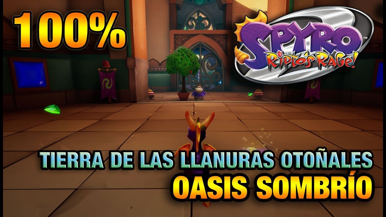 SPYRO 2 | 100% y TROFEOS de OASIS SOMBRÍO | LLANURAS OTOÑALES | GEMAS, ORBES, TALISMAN