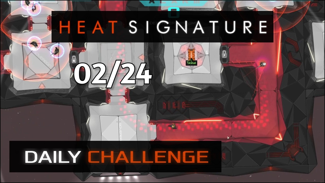 Heat Signature Daily - Feb 24 '26 - Mind Your Shots!