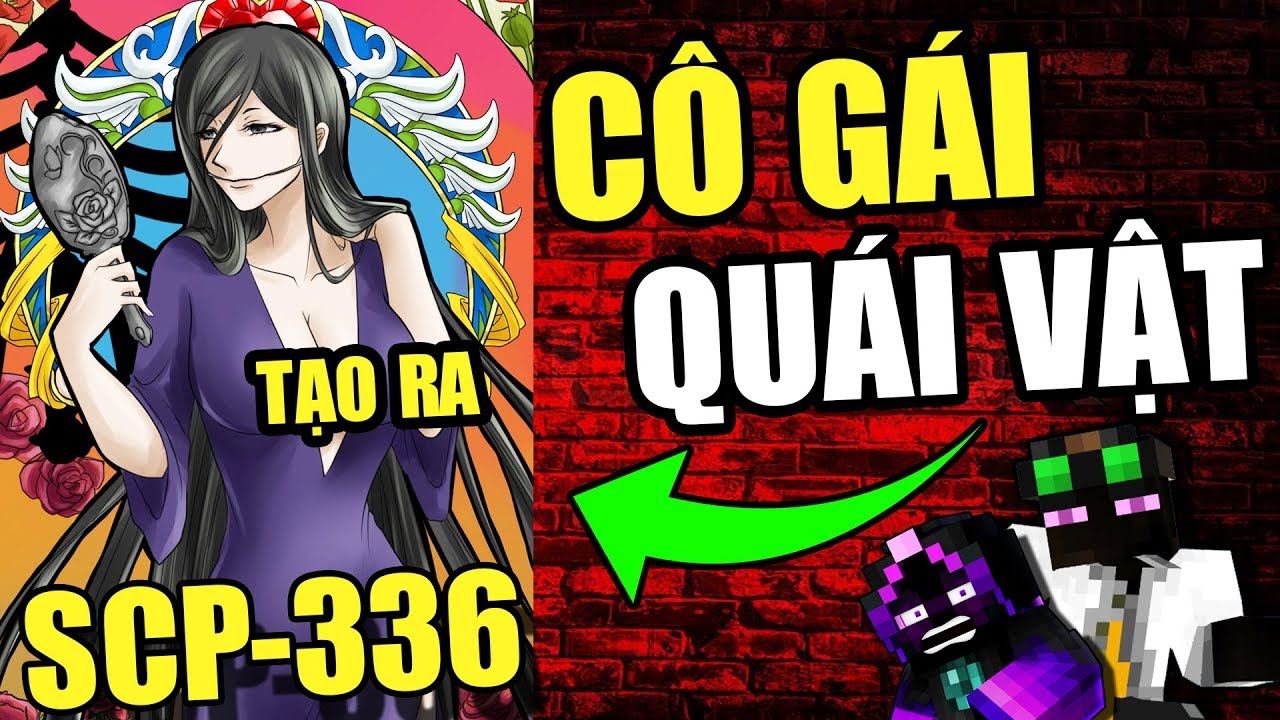 Minecraft T&agrave;i Liệu SCP-336 -#100- C&Ocirc; G&Aacute;I C&Oacute; KHẢ NĂNG TẠO RA QU&Aacute;I VẬT 💀
