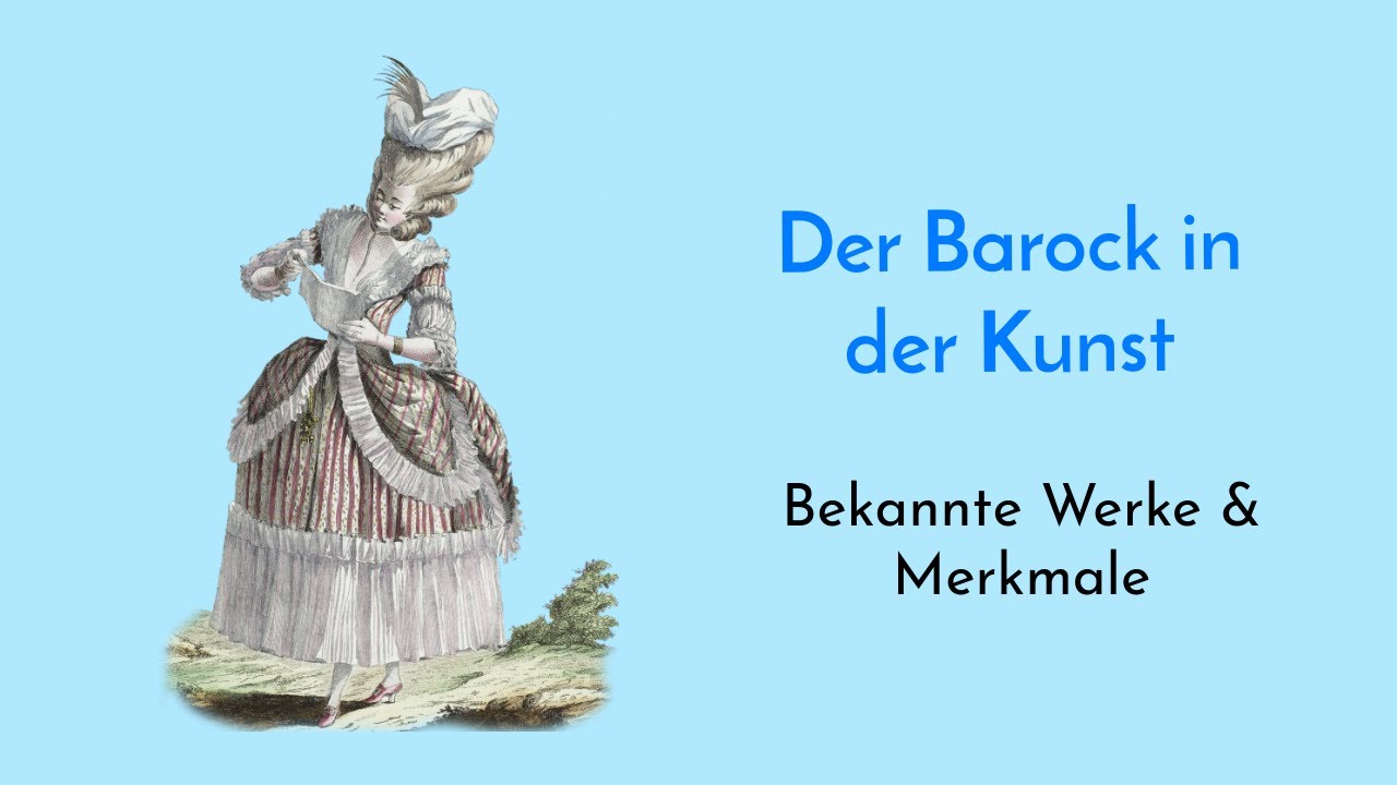Die Epoche des Barocks in der Kunst einfach erkl&auml;rt - Merkmale, K&uuml;nstler, Werke & Stil | Referat Abi