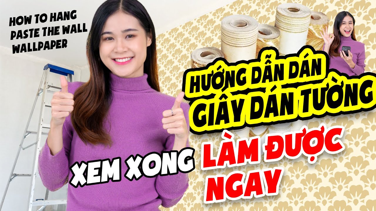 Hướng dẫn cách dán Giấy dán tường đẹp, Thi công Tranh dán tường 3D - Dán giấy Hàn Quốc bằng keo sữa