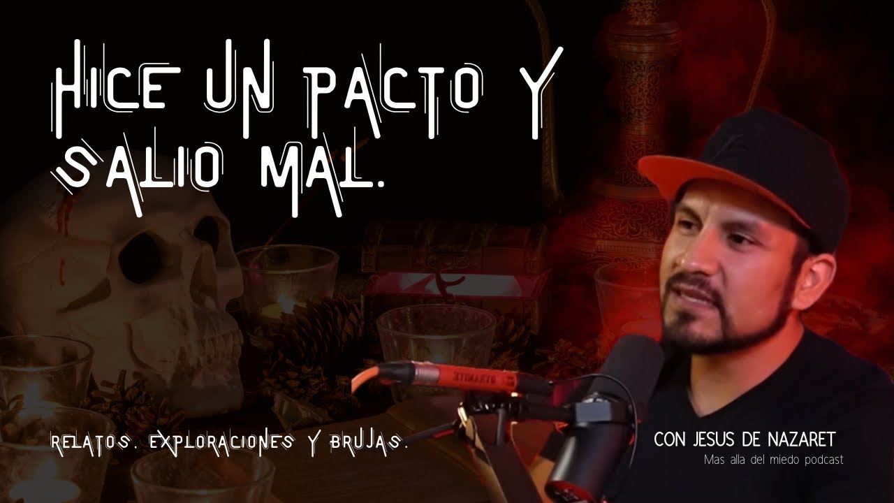Hice un pacto y salió mal: Jesús de Nazaret de @PodcastMasAlladelMiedo