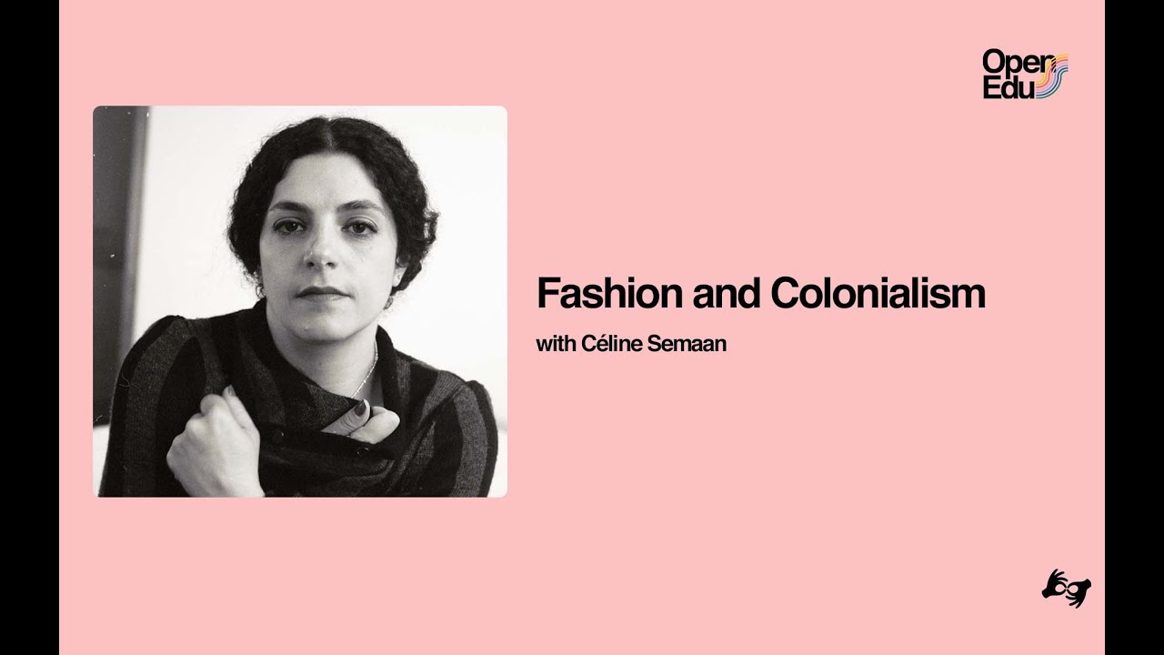 Fashion and Colonialism with Céline Semaan