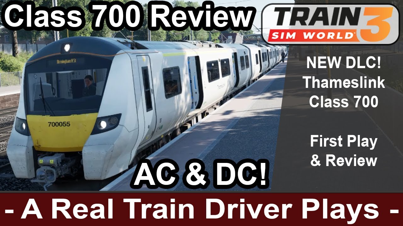 Thameslink Class 700. New Train Sim World 3 DLC First Look and Review.