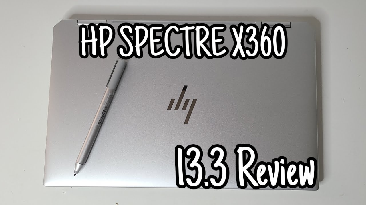 HP Spectre X360 13.3 Review