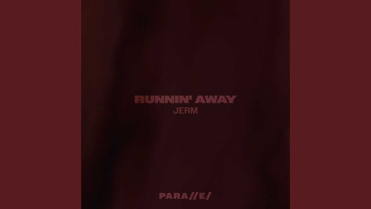 RUNNIN' AWAY