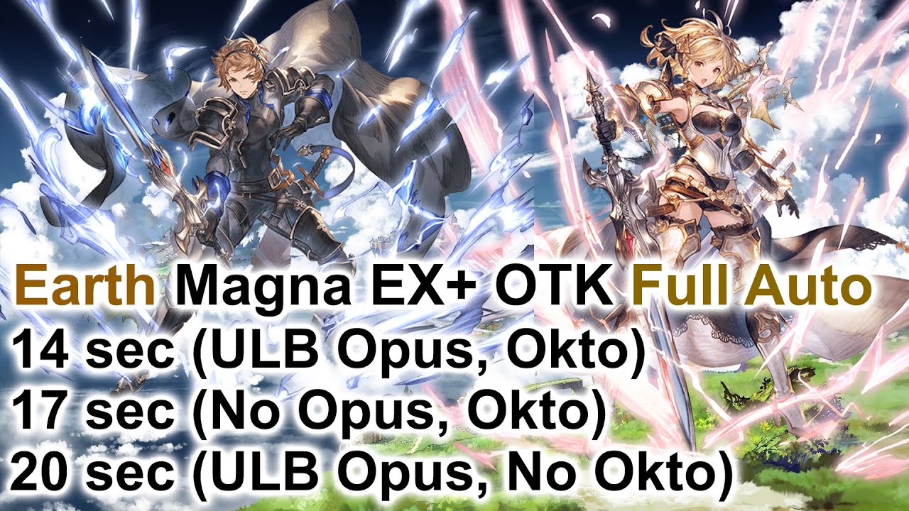 Granblue Fantasy - Earth Magna GW EX+ 22M Full Auto OTK Relic Buster Setups (No Caim/Scales)