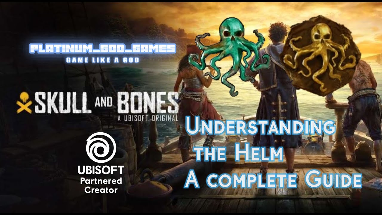Skull and Bones - Understanding the Helm - A Complete Guide the end game loop 1080p