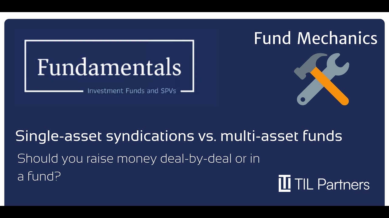 Single Asset syndications vs  Multi-Asset Funds