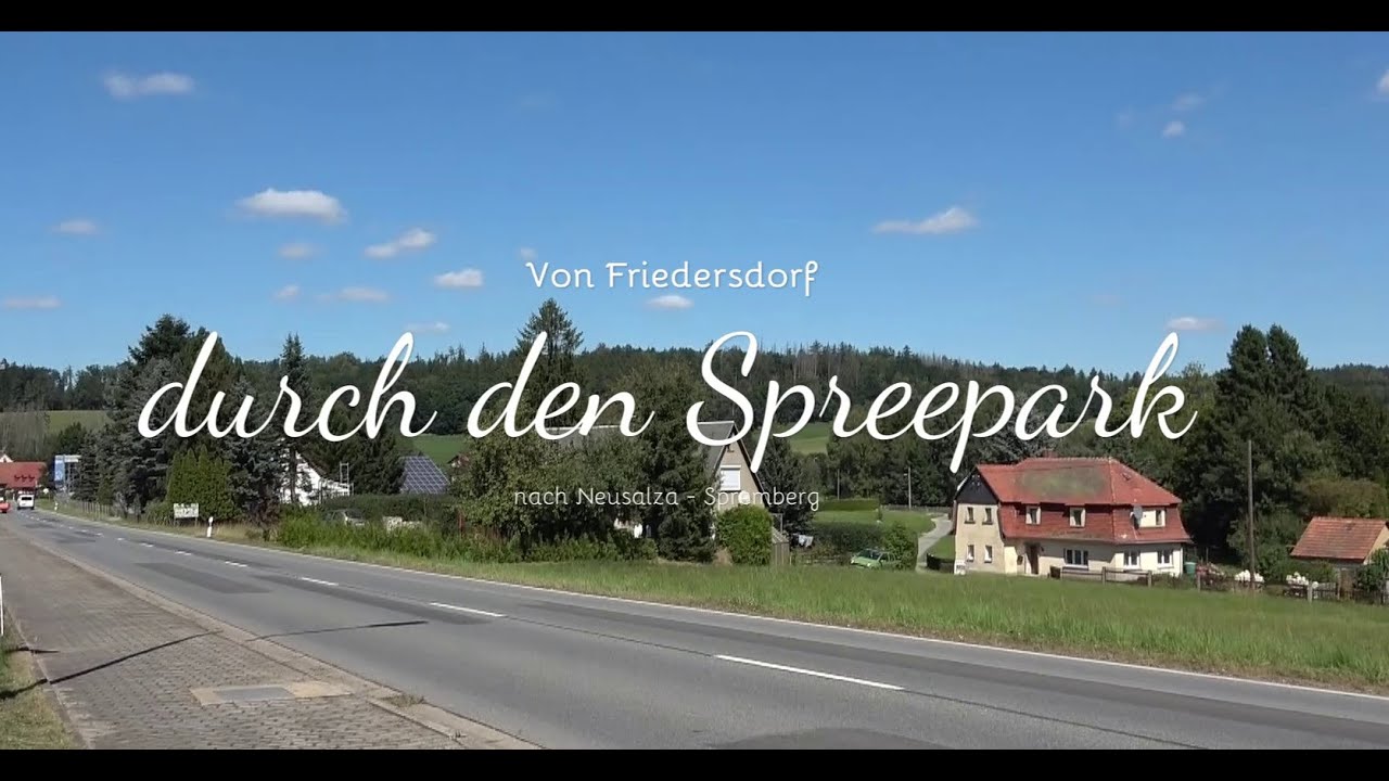 Von Friedersdorf durch den Spreepark nach Neusalza-Spremberg