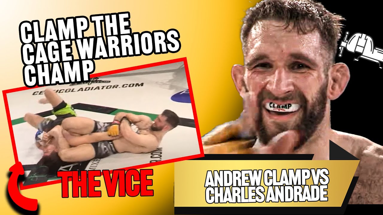 [CAGE WARRIORS CHAMPION] Andy Clamp Vs Charles Andrade Celtic Gladiator 19.  LHW