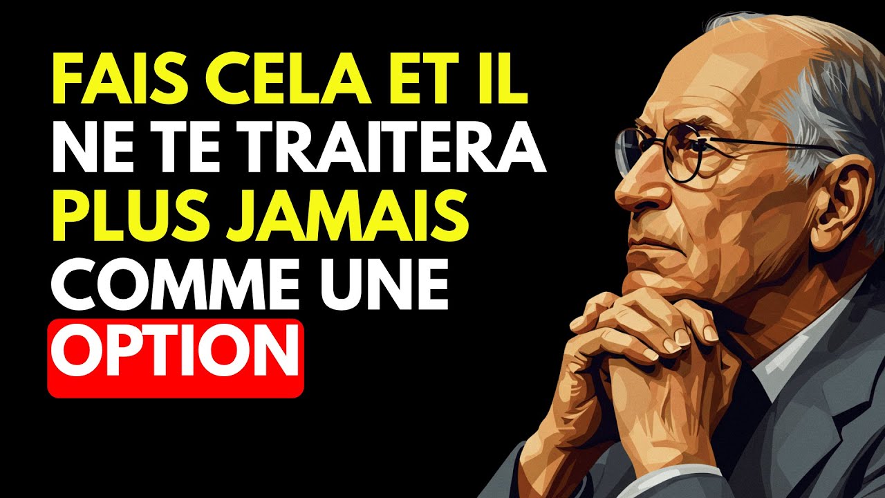 Fais cela et il ne te traitera plus jamais comme une option | Carl Jung