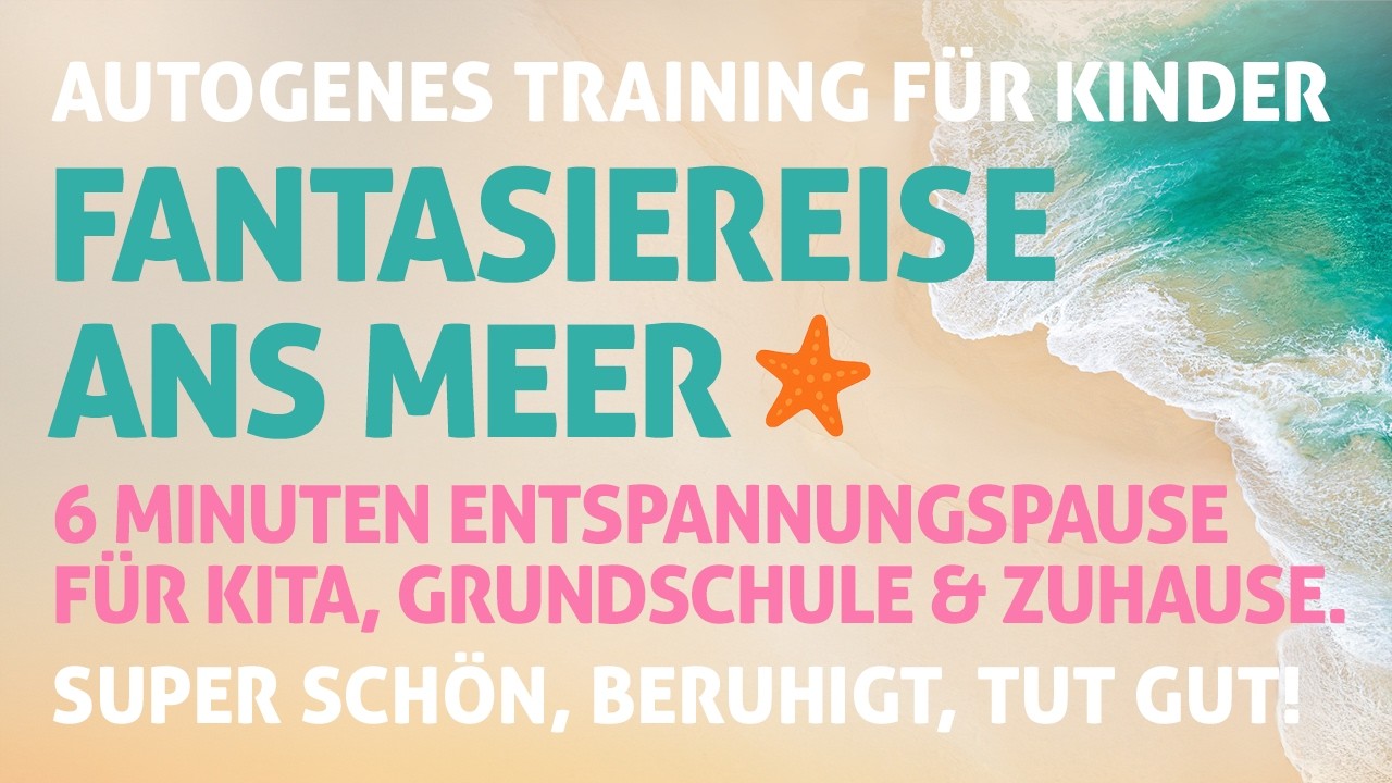 Entspannung für Kinder ✨🌿 Autogenes Training