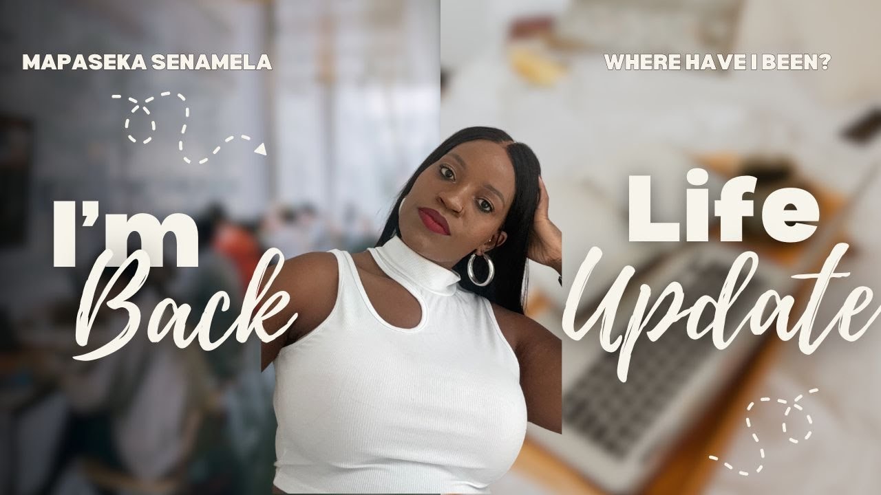 I'M BACK || MAPASEKA SENAMELA || SOUTH AFRICAN YOUTUBER LIVING IN THE USA