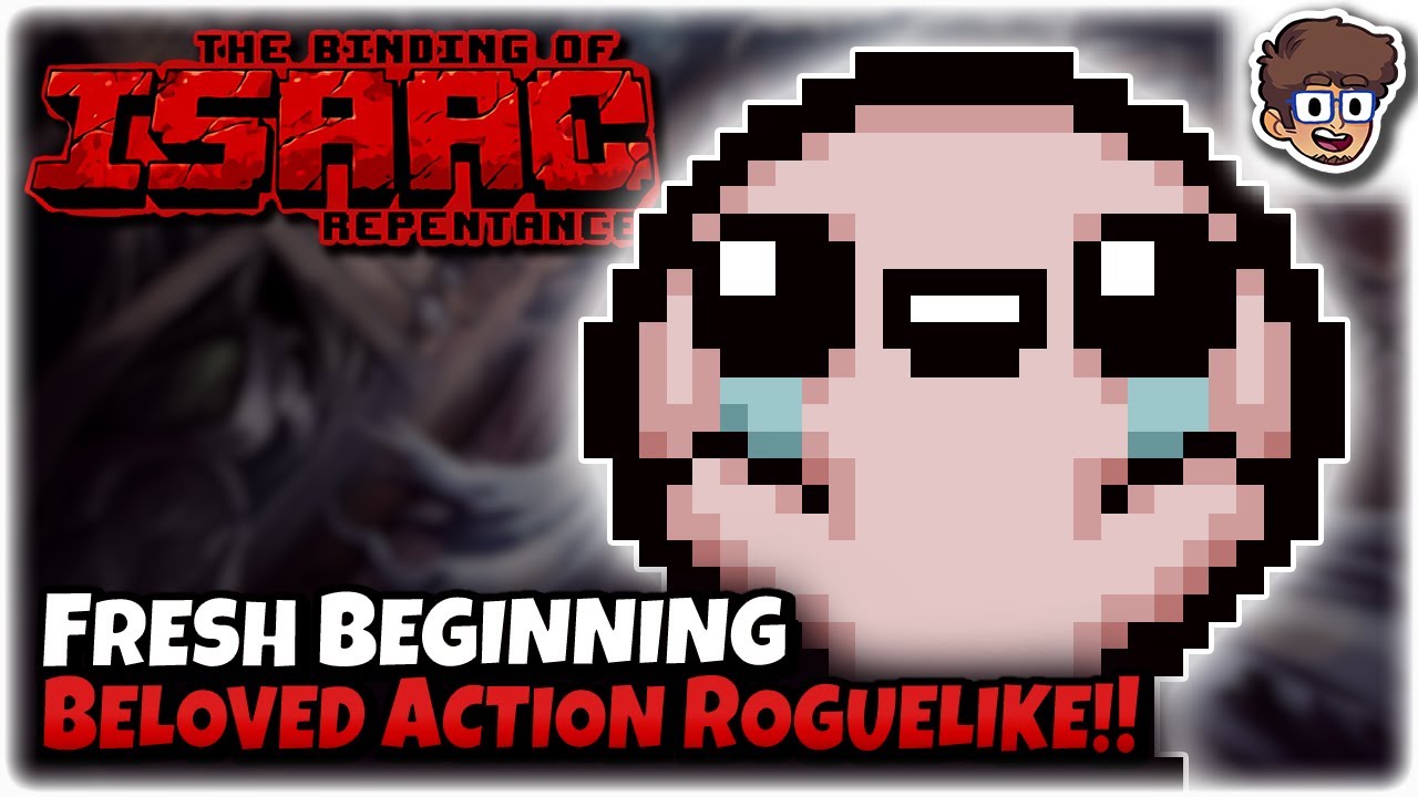 The Beloved Action Roguelike, A Fresh Beginning! | Binding of Isaac: Repentance
