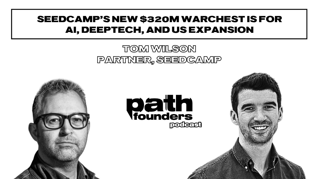 Новый фонд Seedcamp объемом 320 млн долларов нацелен на ИИ, глубокие технологии и расширение в США