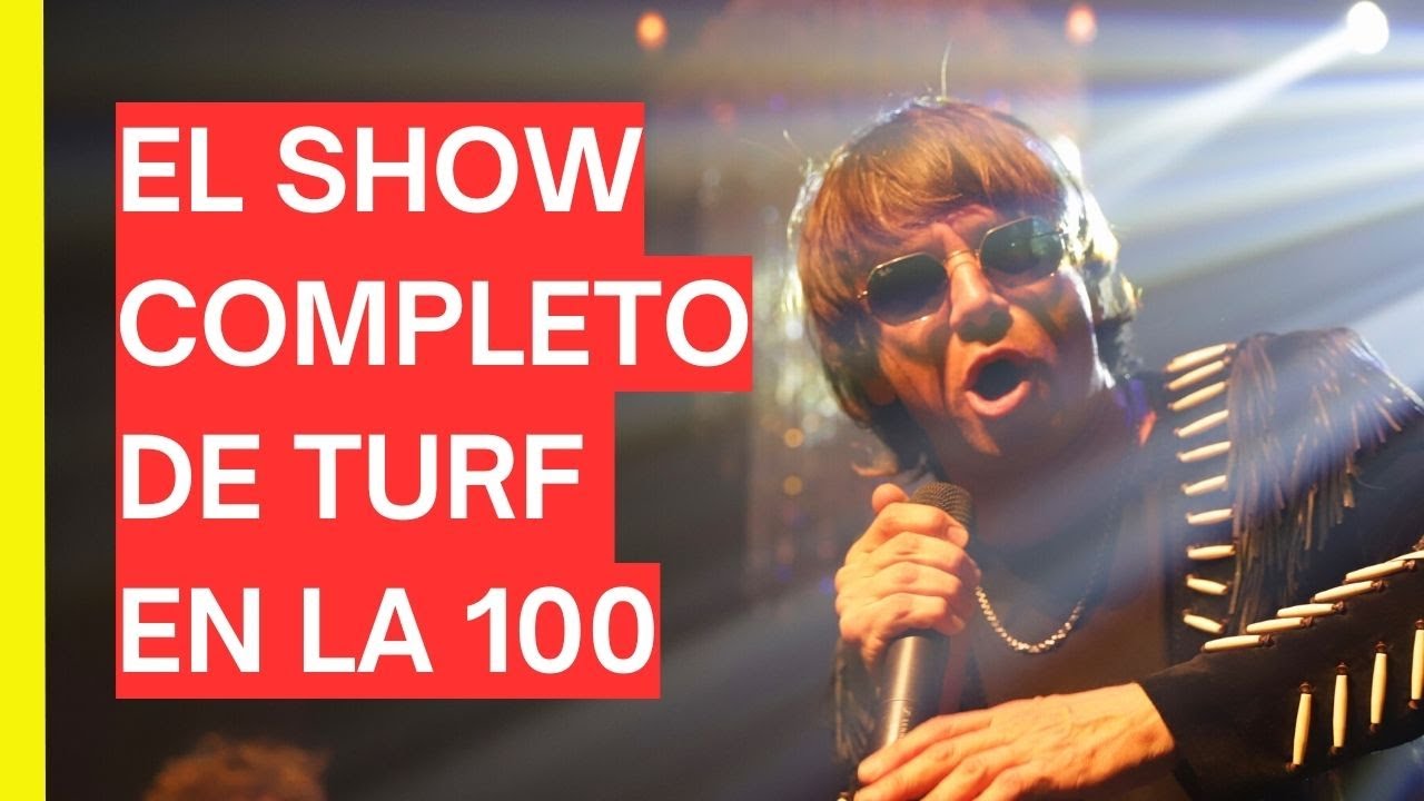 🎶 TURF EN LA 100 🎶 El SHOW COMPLETO de la banda en LUCILLE 🎶 + el BONUS TRACK sorpresivo