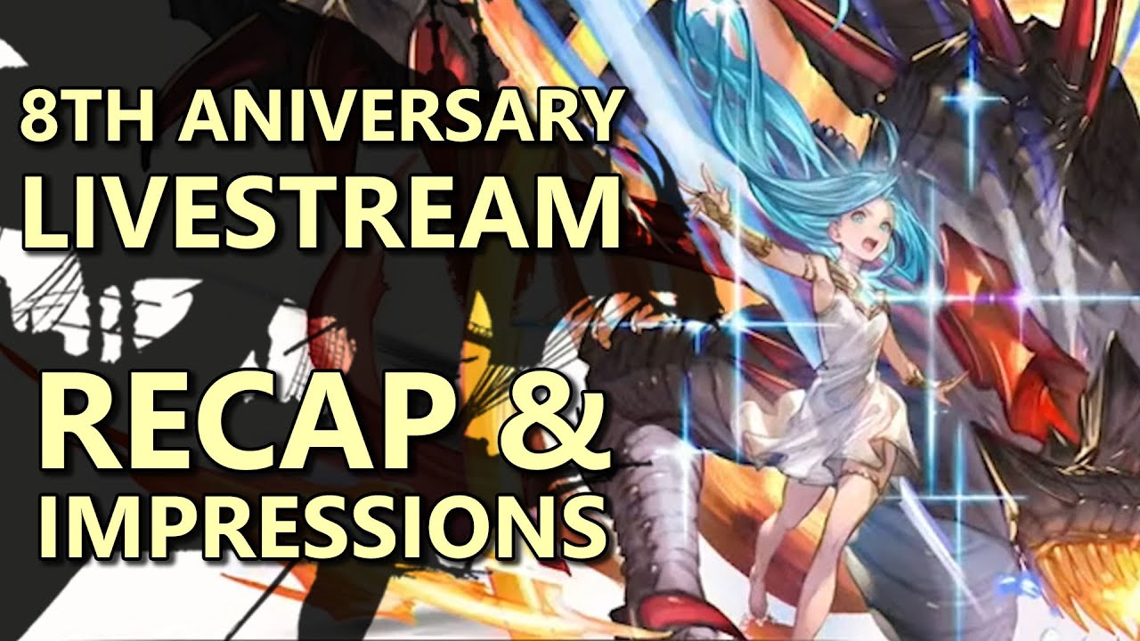 8th Anniversary Recap and Impressions - Granblue Fantasy