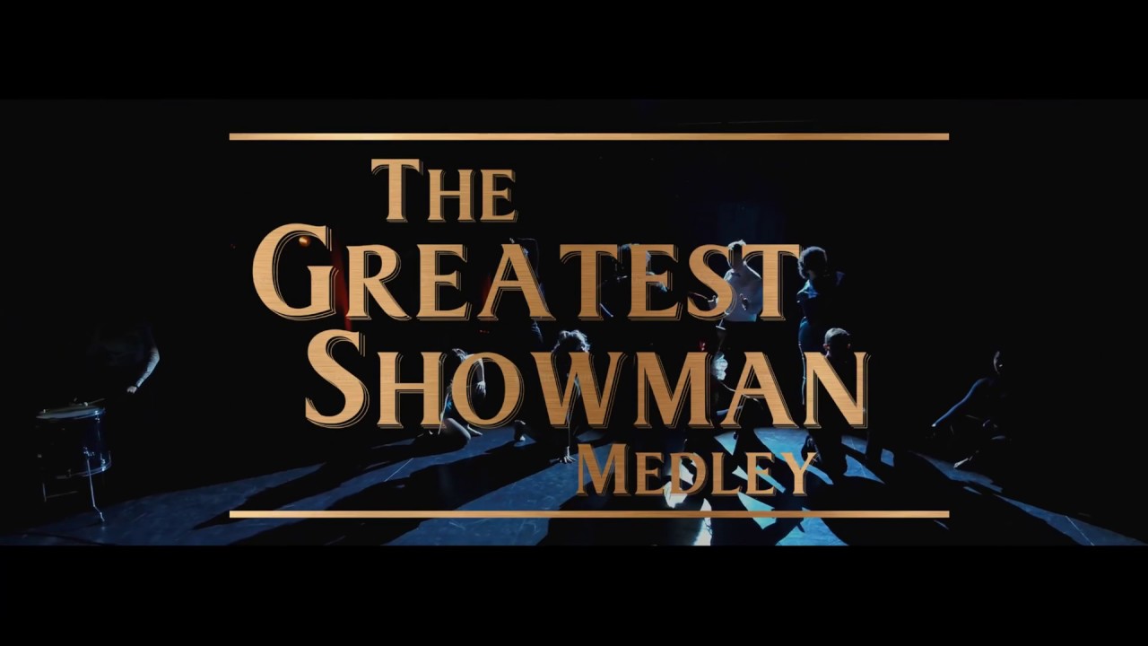 THE GREATEST SHOWMAN MEDLEY &ndash; Harrison King and Friends Cover