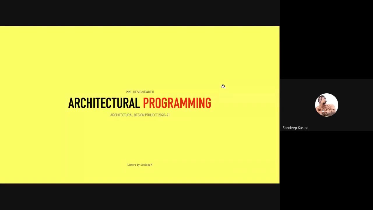 'Architectural Programming' by Asst. Prof. Sandeep K