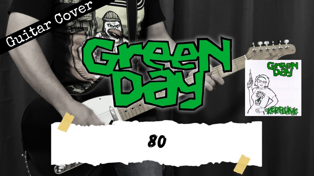 Green Day - 80 (Guitar Cover)