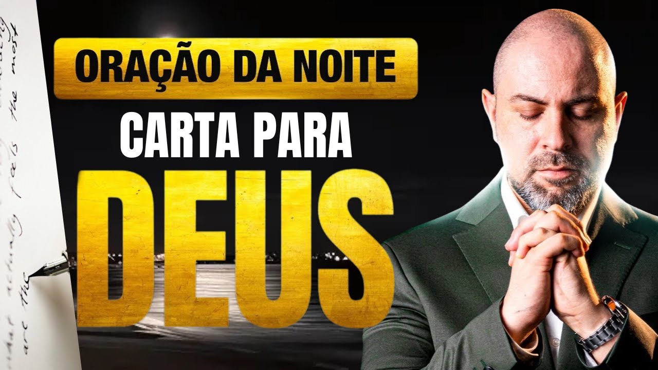 ORAÇÃO DA NOITE CARTA PARA DEUS - ORAÇÃO ESPECÍFICA NO SALMO 91 - Jesus ‪@ViniciusIracet‬​