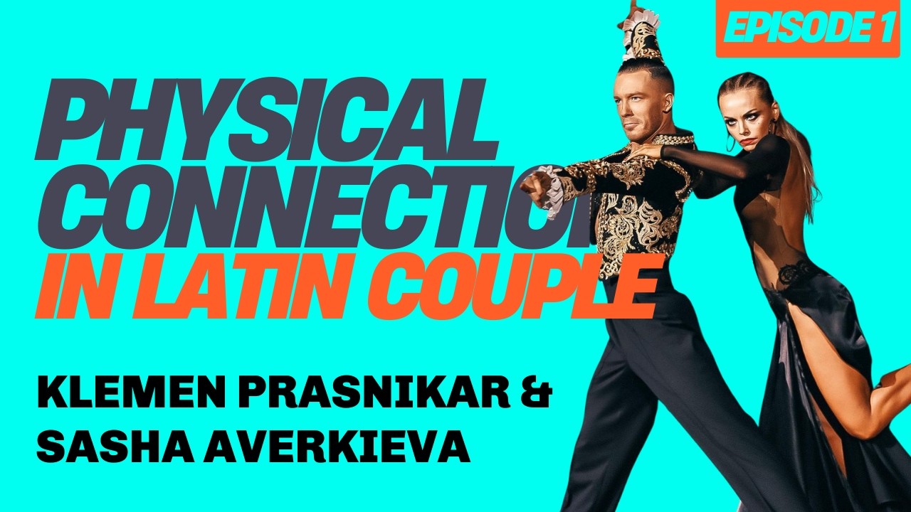 Klemen Prasnikar & Sasha Averkieva - Physical Connection in Latin Couple - Masterclass