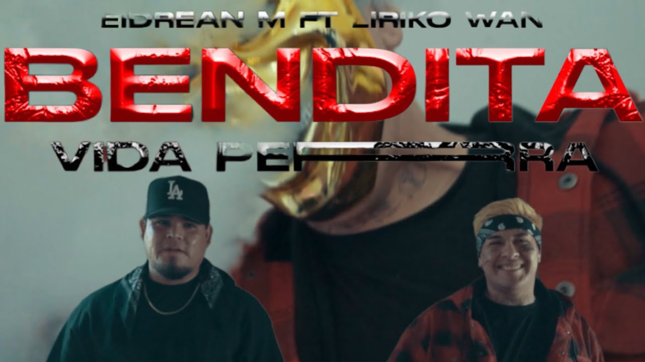 Eidrean M ft @LirikoWan  - Bendita vida perra ​⁠@AnormalSkills ( PROD.@OuttenCalleAs )