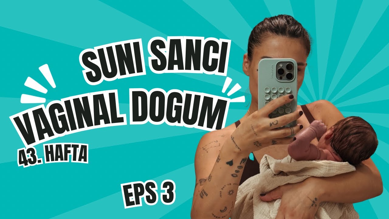 Amerika’da Hamilelik | 43. Hafta, Suni Sancı, Vajinal Doğum | #3