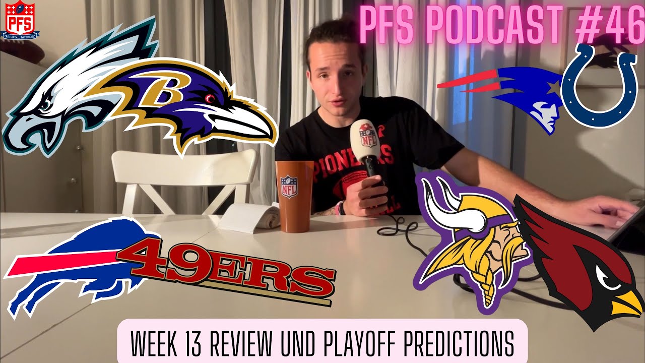 NFL Week 13 Review und Playoff Predictions! (PFS Podcast #46)