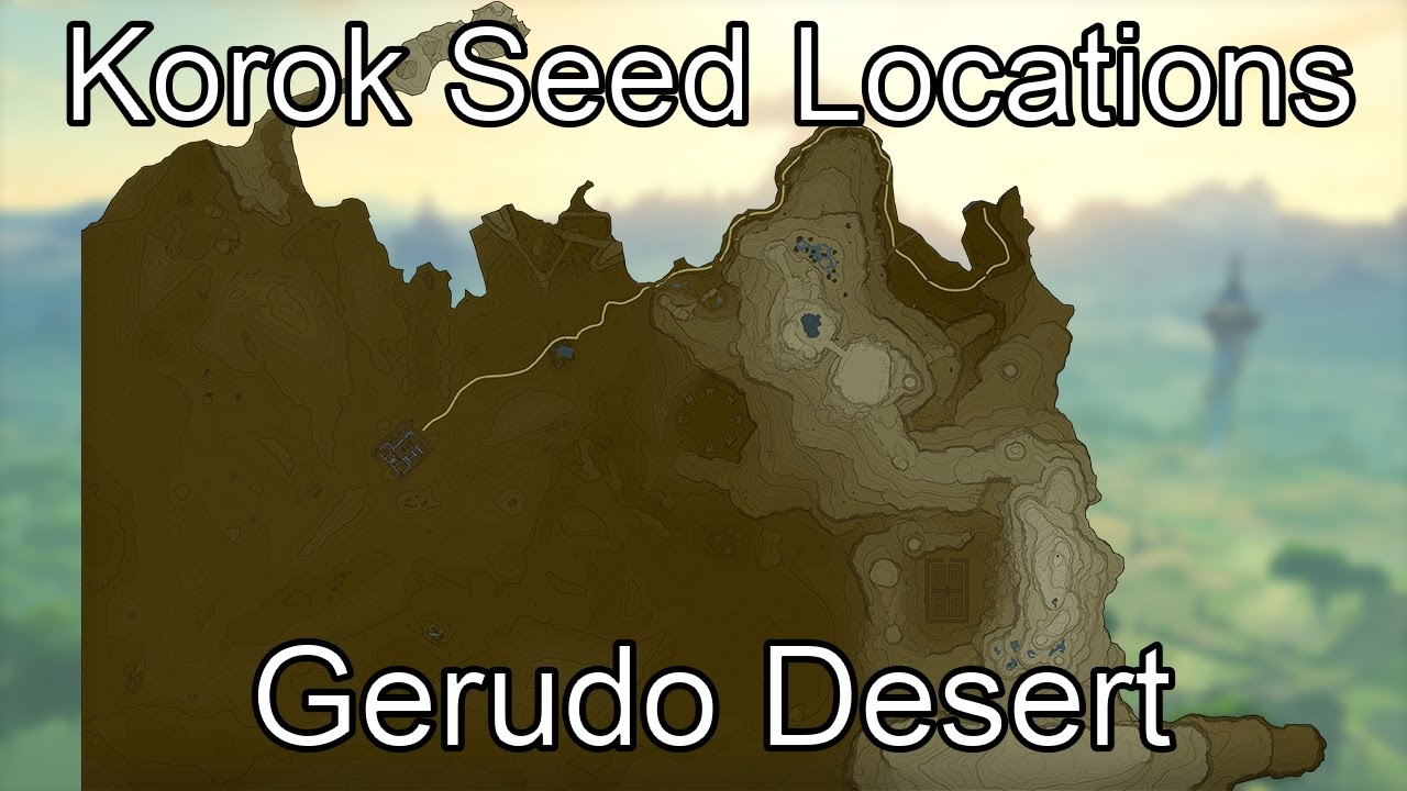 Breath of the Wild Korok Seed Guide - Gerudo Desert